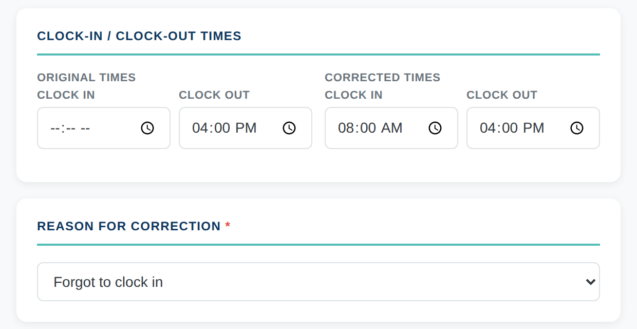 Clock-in and clock-out section of the EVV correction form showing a blank original clock in, corrected times of 8:00 AM to 4:00 PM, and the reason dropdown set to Forgot to clock in